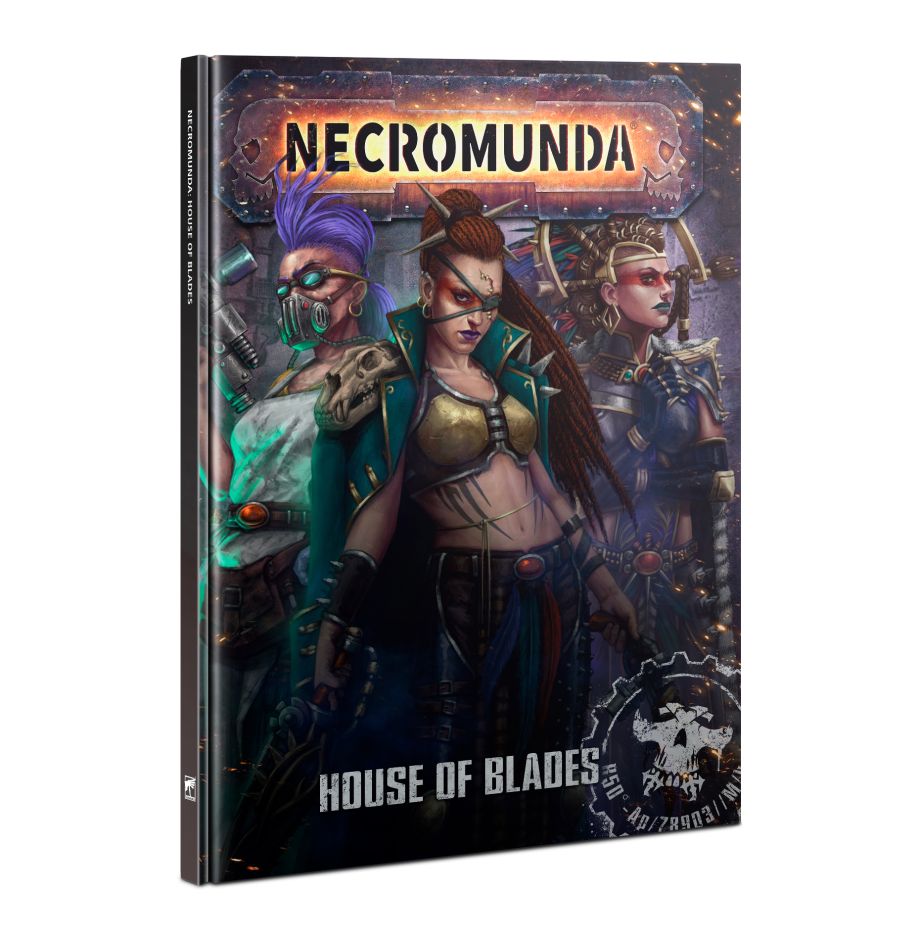 Necromunda: House of Blades - Loaded Dice Barry Vale of Glamorgan CF64 3HD